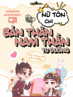 Nữ Tôn Chi Bản Thân Nam Thần Tu Dưỡng